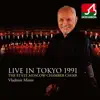 Vladimir Minin & The State Moscow Chamber Choir - The State Moscow Chamber Choir Live in Tokyo 1991